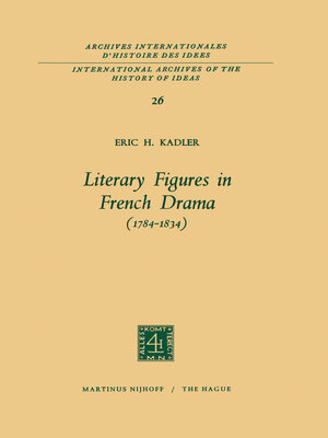 cover image of Literary Figures in French Drama (1784–1834)
